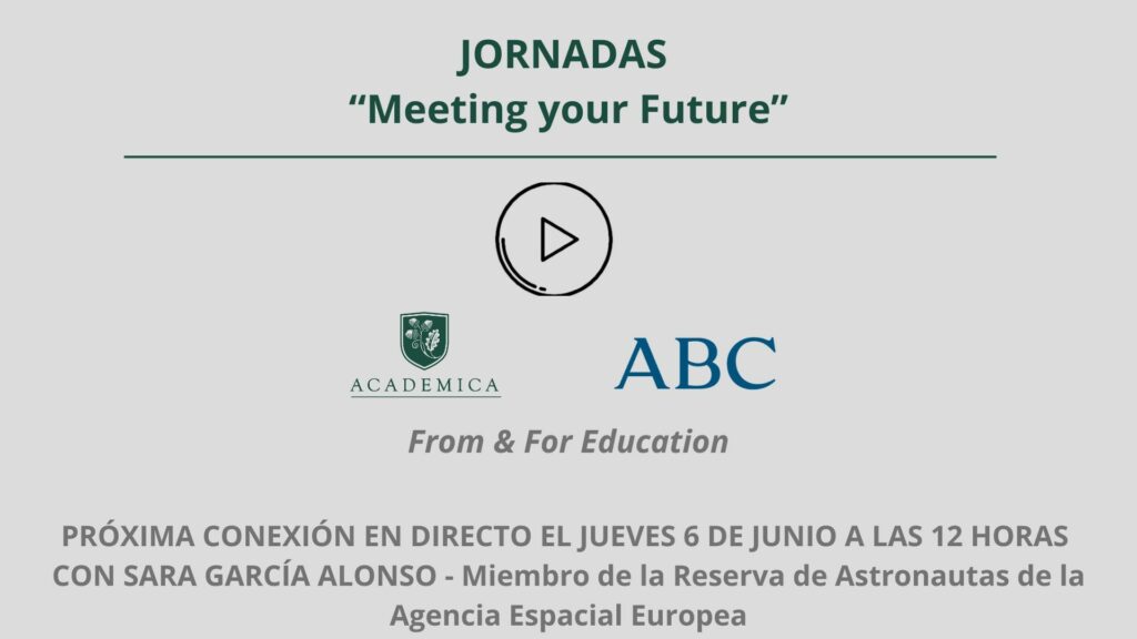 Arrancan Las Jornadas Quot Meeting Your Future Quot De Academica Y Abc